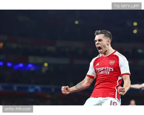 特罗萨德：从亨克边缘人到阿森纳关键拼图的生涯轨迹解析